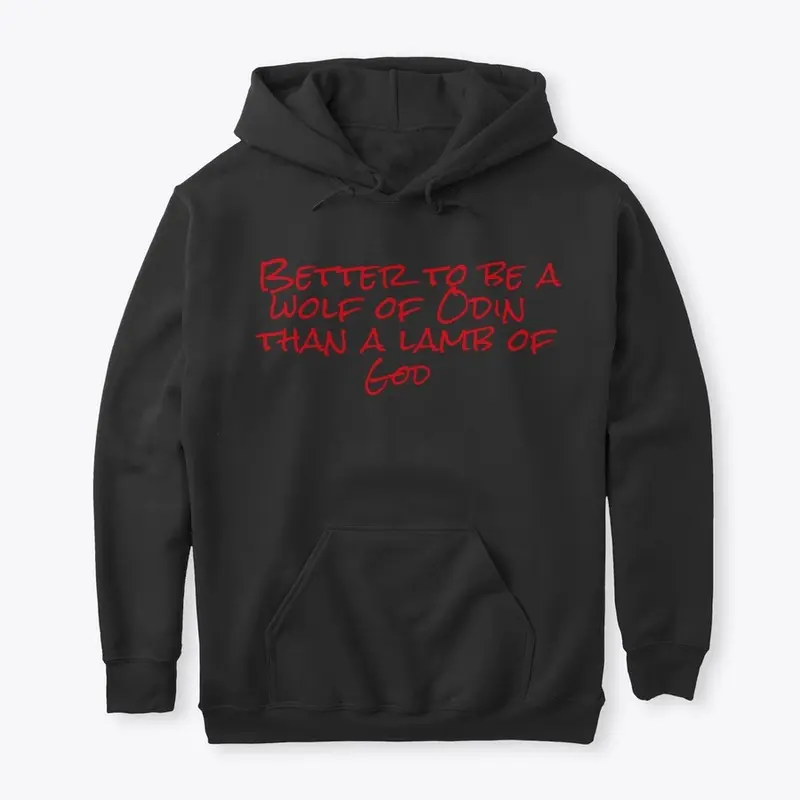 Wolf of Odin - Viking Quote Hoddie